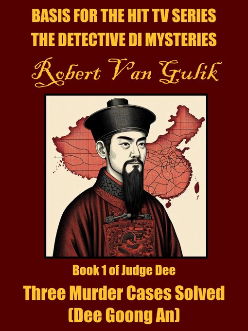 Title details for Three Murder Cases Solved (Dee Goong An) by Robert Van Gulik - Available